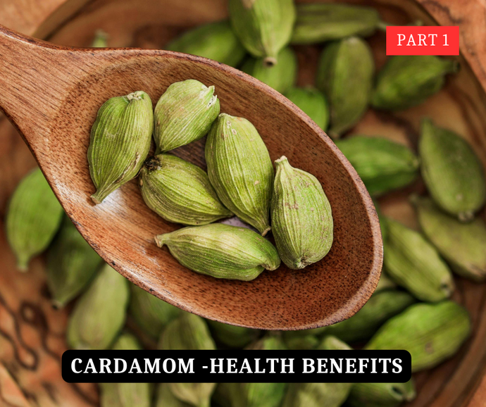 Cardamom -Health benefits